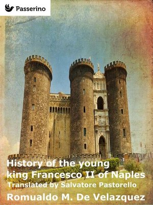 cover image of History of the young king Francesco II of Naples